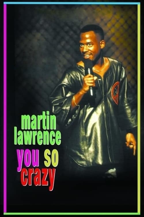 Постер Martin Lawrence: You So Crazy